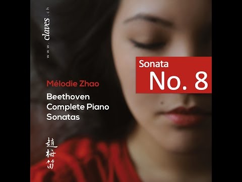 Mélodie Zhao - L.v. Beethoven: Complete Piano Sonatas / Sonata No. 8, 