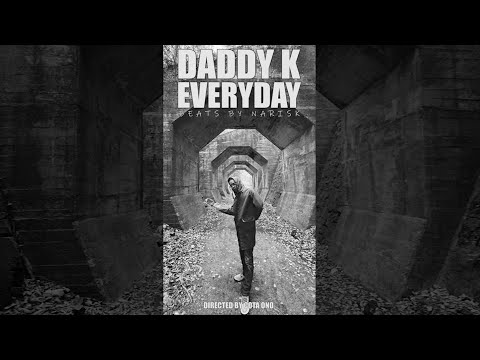 Daddy K - EVERYDAY (Official Music Video) beats by NARISK