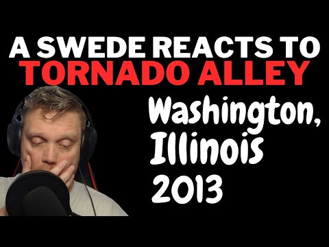 A Swede reacts to - Real time tornado   Washington, Illinois
