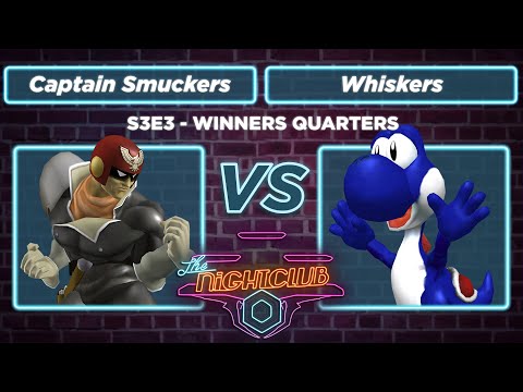 The Nightclub S3E3: Whiskers (Yoshi) vs Captain Smuckers (Falcon) - Winners Quarters SSBM