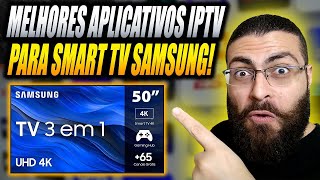 OS MELHORES APLICATIVOS IPTV PARA TV SAMSUNG DE 2025!