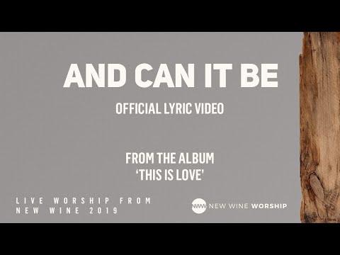 Thumbnail for And Can It Be video