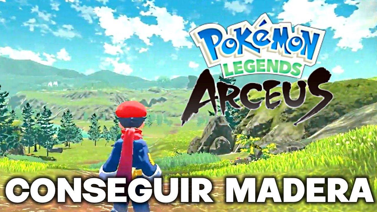 Pokemon Legends Arceus - Como conseguir Madera
