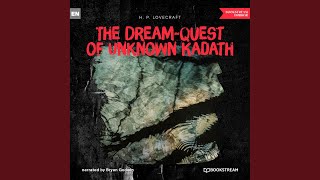 Chapter 101 - The Dream-Quest of Unknown Kadath