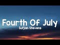 Sufjan Stevens - Fourth Of July (TikTok, Sped Up) (Lyrics) | Did you get enough love, my little dove - Dream Music Sufjan Stevens - Fourth Of July (TikTok, Sped Up) (Lyrics) | Did you get enough love, my little dove