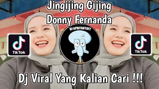 Download lagu JINGIJING GIJING DONNY FERNANDA BREAKBEAT VIRAL TIK TOK TERBARU 2023 YANG KALIAN CARI ! mp3 Download lagu JINGIJING GIJING DONNY FERNANDA BREAKBEAT VIRAL TIK TOK TERBARU 2023 YANG KALIAN CARI ! mp3