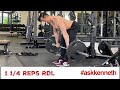 1 1/4 Reps RDL | #AskKenneth