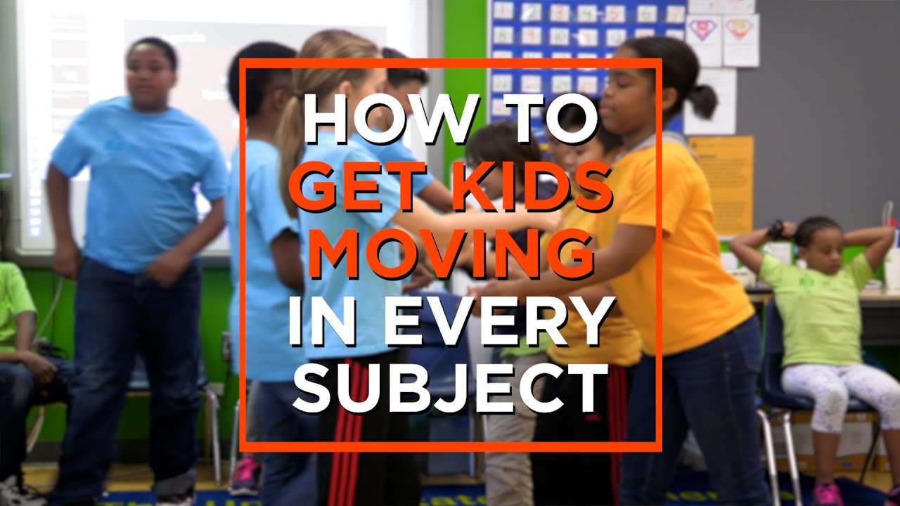 How to Get Kids Moving in Every Subject