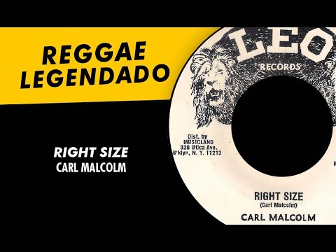 Carl Malcolm - Right Size [ LEGENDADO / TRADUÇÃO ] reggae lyric