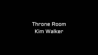 Throne Room by Kim Walker Smith (Lyrics)