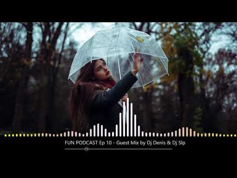 Super Club Party Mix - Fun Podcast Guest Mix by Dj Denis & Dj Slp | Episodul 10 | Octombrie 2020