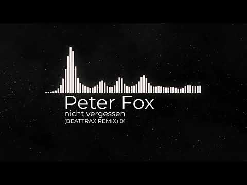 Peter Fox - Vergessen Wie (Beattrax Remix)  Bounce Mix 2023