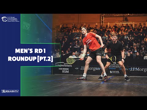Squash: JP Morgan Tournament of Champions 2022 - Men's Rd 1 Roundup [Pt.2]