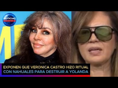 Exponen que Verónica Castro hizo ritual con nahuales para destruir a Yolanda Andrade #yolandaandrade