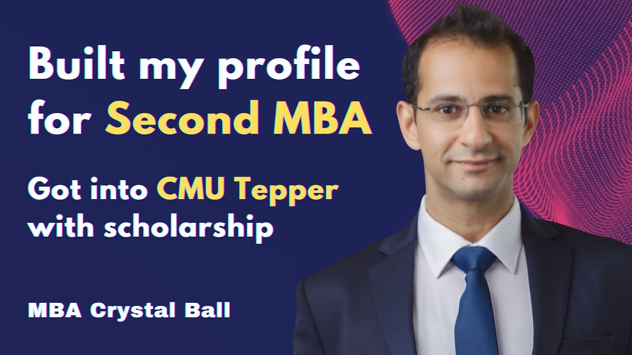 Second MBA Abroad: Worth It? My Journey to a $50,000 Scholarship & Top B-School Admit