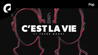 Siine feat. Frank Moody - C&#39;est La Vie