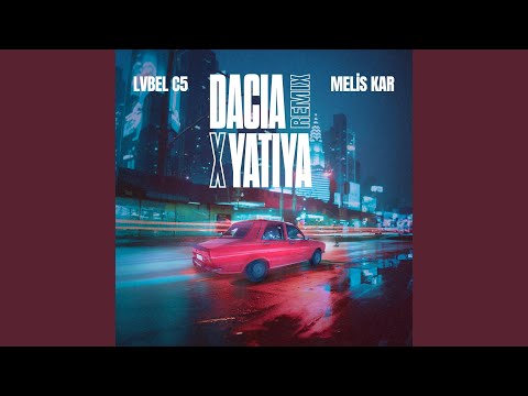Miniatura de DACIA X YATIYA (Remix)