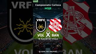 Volta Redonda 1 X 1 Bangu - Finalizado - Campeonato Carioca 2026 PLACAR AO VIVO