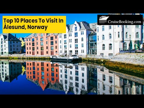 Top 10 Places to Visit in Ålesund, Norway 🇳🇴 | Cruise Port Day Trip Guide