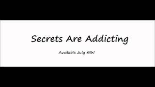Secrets Are Addicting Single NEW - Bitter Sweet Despair