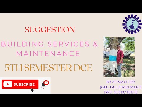 SUGGESTION  OF BUILDING SERVICES & MAINTENANCE (CEPE 507/ I ) 2025 | WBSCTE | 5th Sem  2025 / 3RD YR