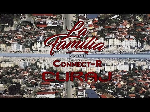 La Familia - Curaj (cu Connect-R) | Videoclip Oficial