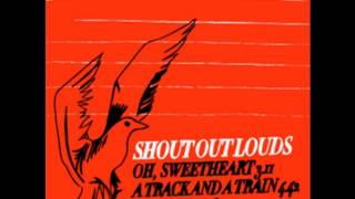 Shout out Louds - Oh, Sweetheart
