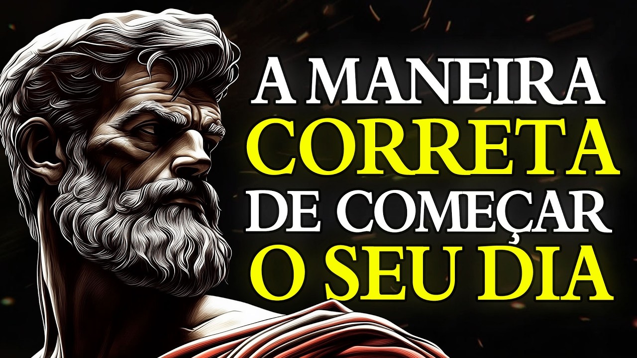 15 COISAS QUE VOCÊ DEVE FAZER TODAS AS MANHÃS PARA UM DIA PERFEITO | ESTOICISMO 🏛️