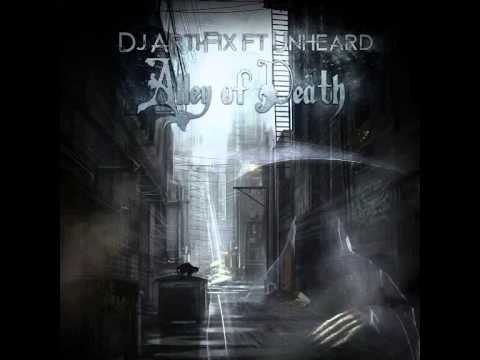 Dj Arti-Fix Ft Unheard -- Alley Of Death