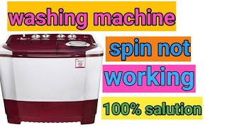 Semi-automatic washing machine spin dryer not working | How to fix washing machine spin