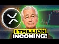 BANKS ON BOARDING XRP 1 TRILLION INCOMING JP Morgan CEO