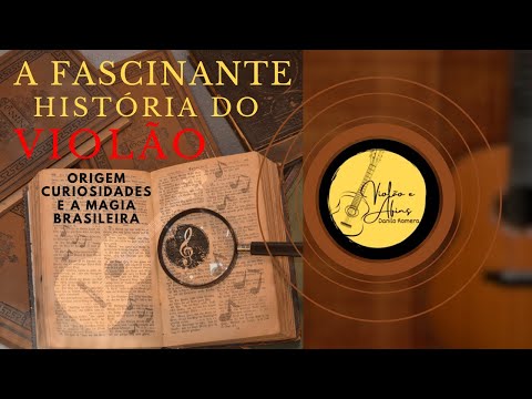 A Origem do Violão: Como surgiu, História, Características e Curiosidades que Irão Surpreender Você!