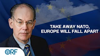 When America Leaves, Europe Will Crumble” says John Mearsheimer