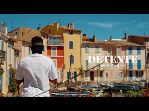 Sabzzeroo - Détente (Clip Officiel)