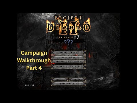 Project Diablo 2 - Full Walkthrough Part 4 Ubers & Torch!