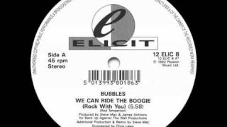 Bubbles - We Can Ride The Boogie (Rock With You).mp4