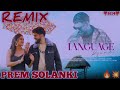 Language Pyar Ki Song Remix Sandeep Surila Arvind Jangid Sakshi Remix Song Ft Prem Solanki 2025