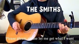The Smiths - Please Please Please Let Me Get What I Want