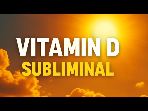 Instant Vitamin D Boost Subliminal  | Strong Bones, Uplifted Mood, Natural Energy