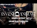 Brody Taylor Smith - Invent Animate - "Shade Astray" - Drum Playthrough