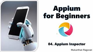 Appium for Beginners | Appium Inspector | QA Automation Alchemist