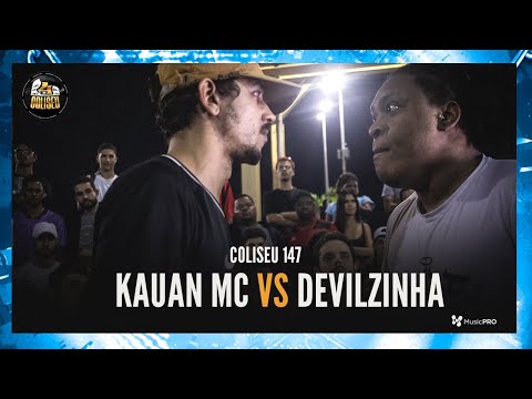 DEVILZINHA X KAUAN MC (SP) - BATALHA DO COLISEU - EDIÇÃO 147
