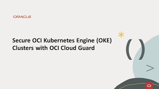 Download lagu Secure Oracle Cloud Infrastructure (OCI) Kubernetes Engine (OKE) Clusters with OCI Cloud Guard mp3
