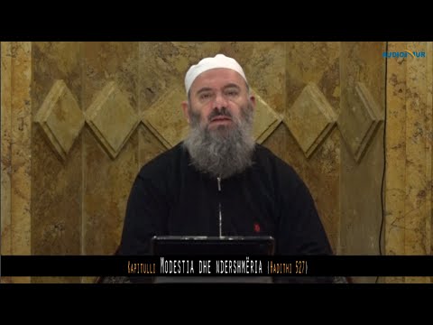 575. Pas Namazit të Sabahut - Modestia dhe ndershmëria - Hadithi 527
