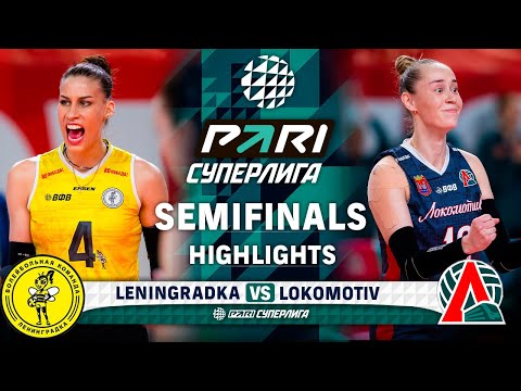 Leningradka vs. Lokomotiv | HIGHLIGHTS | SemiFinals | 3 Match | Pari SuperLeague 2025