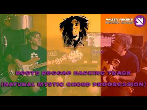 ROOTS REGGAE BACKING TRACK (Natural Mystic Chord Progression)