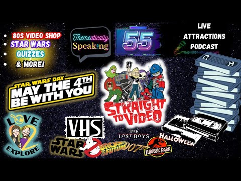 Themeatically Speaking #55 - Straight to Video & Star Wars