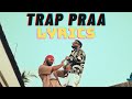 RAFTAAR X PRABH DEEP TRAP PRAA LYRICS PRAA