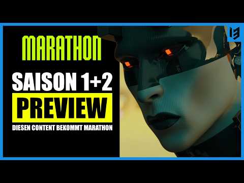 Marathon Roadmap vorgestellt | Saison-Inhalte erklärt | So funktionieren Season 1 & 2!