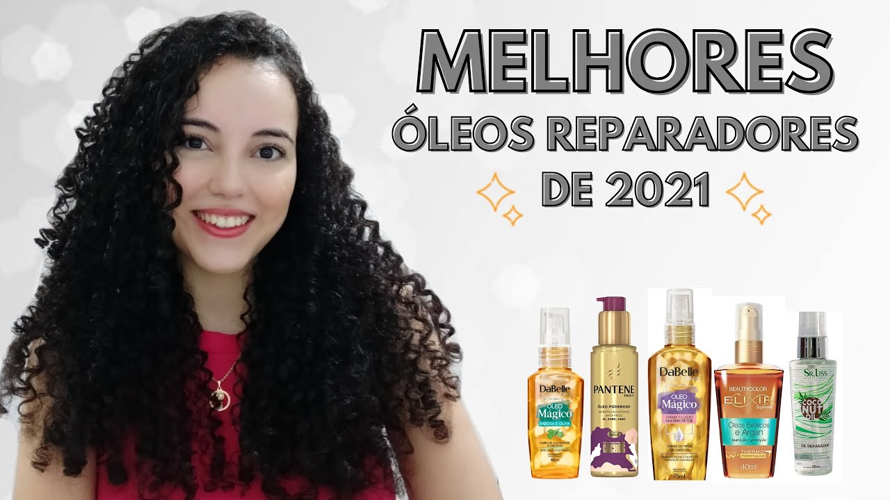 MELHORES ÓLEOS REPARADORES DE 2021 #especialdefimdeano